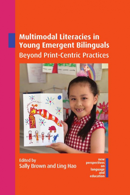 Multimodal Literacies in Young Emergent Bilinguals