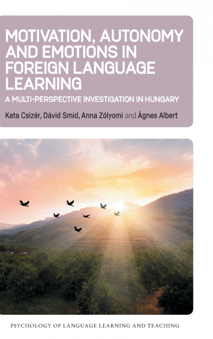 Motivation, Autonomy and Emotions in Foreign Language Learning