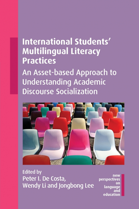 International Students’ Multilingual Literacy Practices