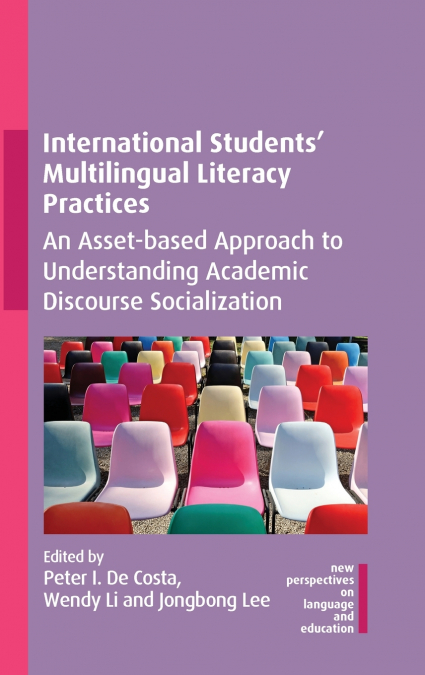 International Students’ Multilingual Literacy Practices