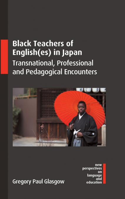 Black Teachers of English(es) in Japan