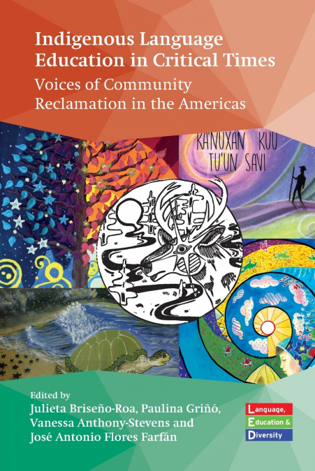 Indigenous Language Education in Critical Times