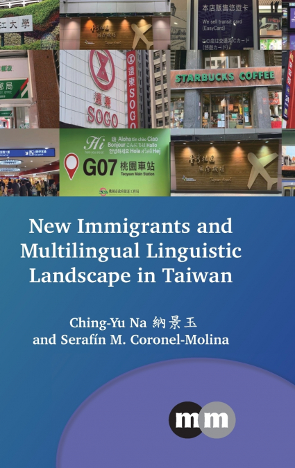 New Immigrants and Multilingual Linguistic Landscape in Taiwan
