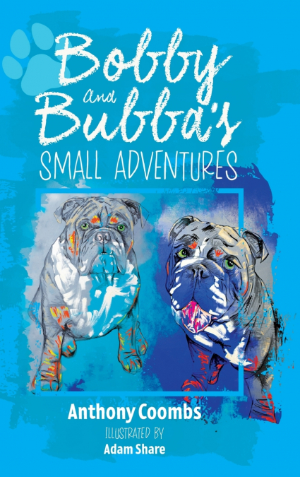 Bobby and Bubba’s Small Adventures
