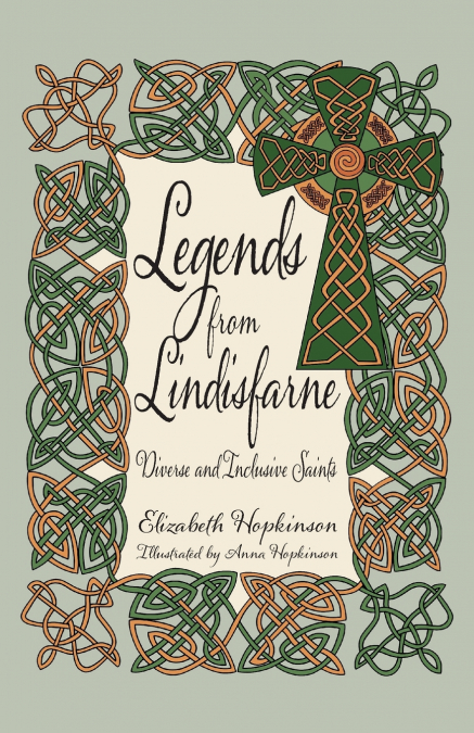 Legends from Lindisfarne