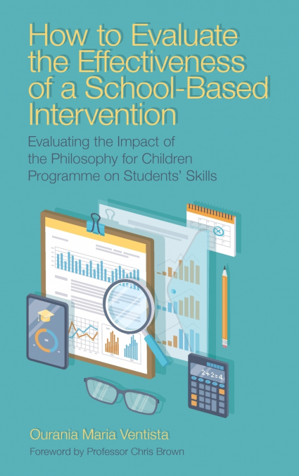 How to Evaluate the Effectiveness of a School-Based Intervention