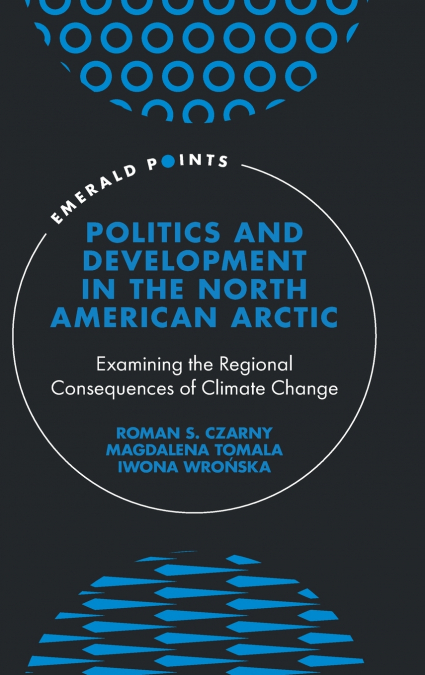 Politics and Development in the North American Arctic