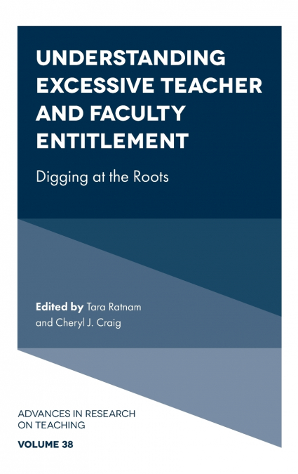 Understanding Excessive Teacher and Faculty Entitlement