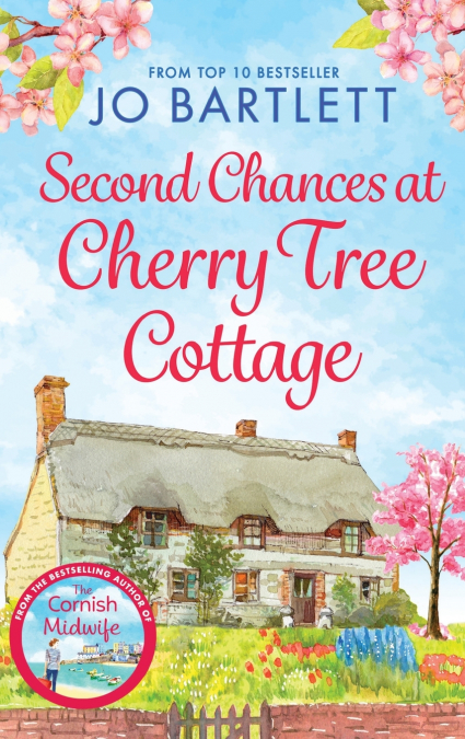 Second Chances At Cherry Tree Cottage