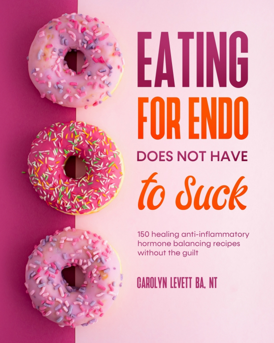 Eating for Endo does not have to Suck