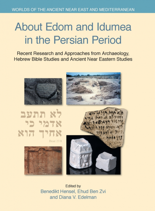 About Edom and Idumea in the Persian Period