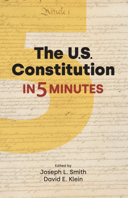 The U.S. Constitution in Five Minutes