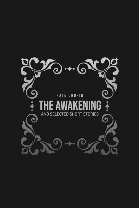 THE AWAKENING
