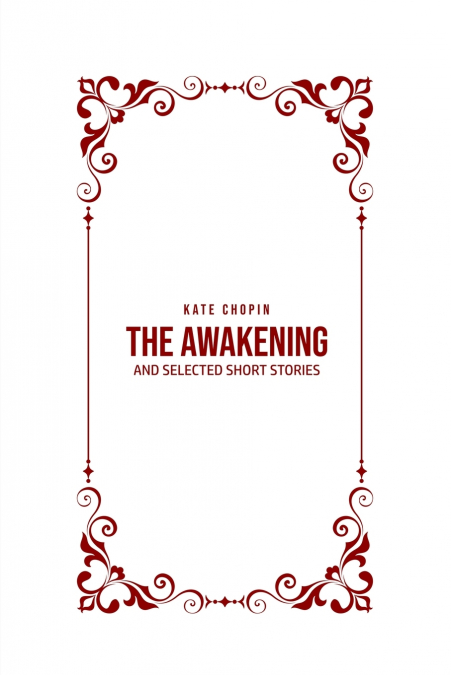 THE AWAKENING