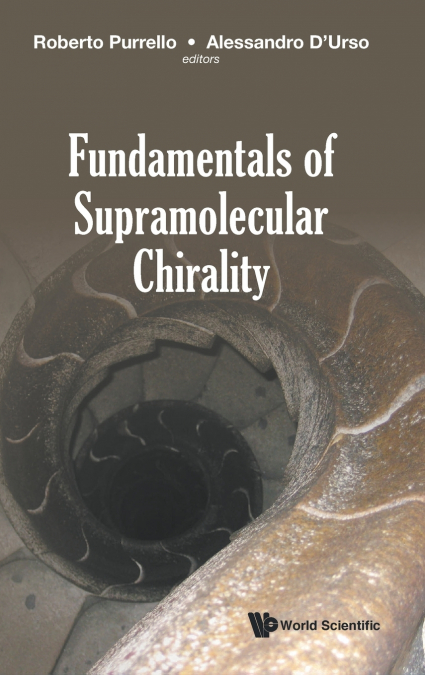 FUNDAMENTALS OF SUPRAMOLECULAR CHIRALITY