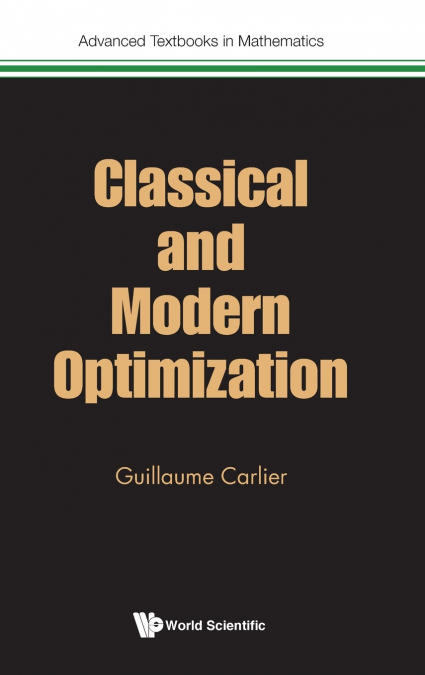 CLASSICAL AND MODERN OPTIMIZATION
