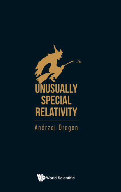 UNUSUALLY SPECIAL RELATIVITY