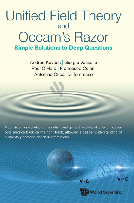 Unified Field Theory and Occam’s Razor