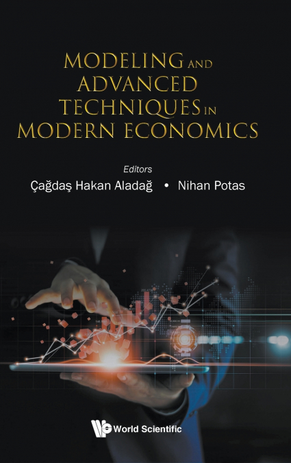 MODELING AND ADVANCED TECHNIQUES IN MODERN ECONOMICS