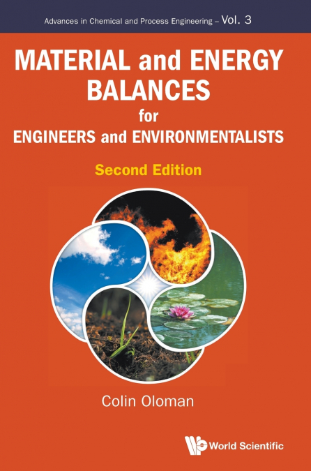 Material and Energy Balances for Engineers and Environmentalists