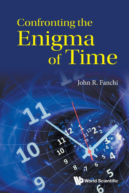 Confronting the Enigma of Time
