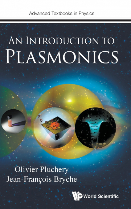 INTRODUCTION TO PLASMONICS, AN