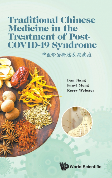 Traditional Chinese Medicine in the Treatment of Post-COVID-19 Syndrome