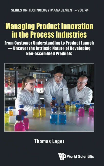 Managing Product Innovation in the Process Industries