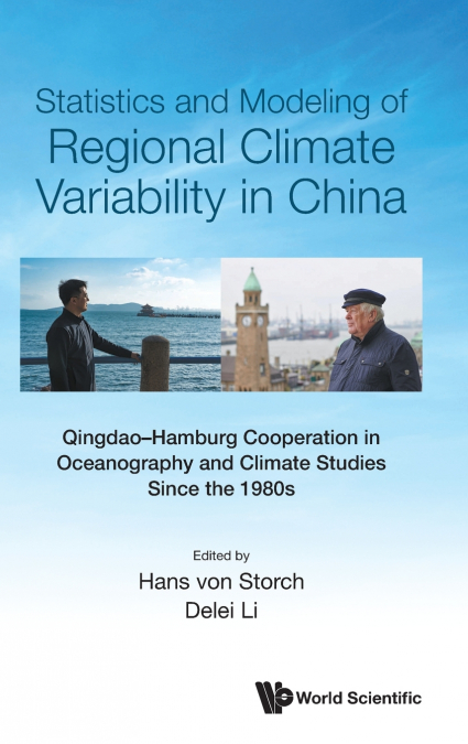 STATISTICS & MODELING REGIONAL CLIMATE VARIABILITY IN CHINA