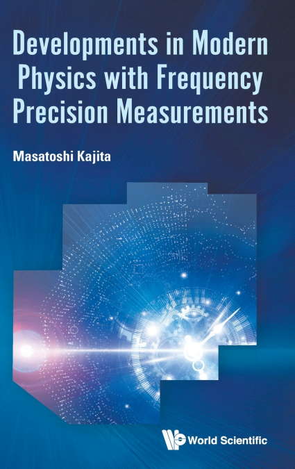 DEVELOPMENTS IN MODERN PHYSICS FREQUENCY PRECISION MEASURE