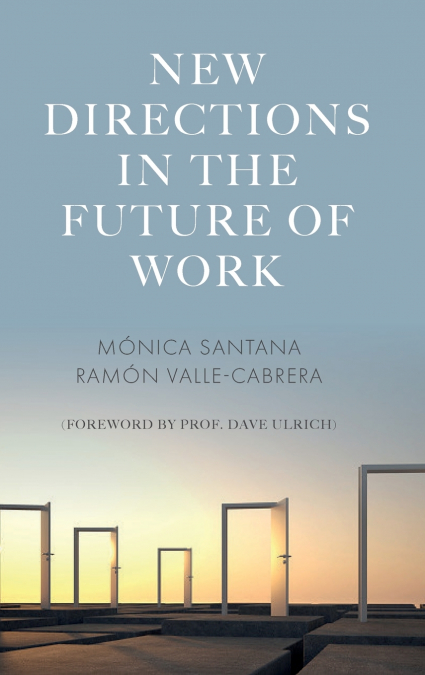 New Directions in the Future of Work