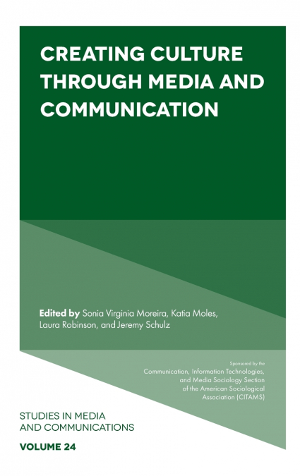 Creating Culture Through Media and Communication