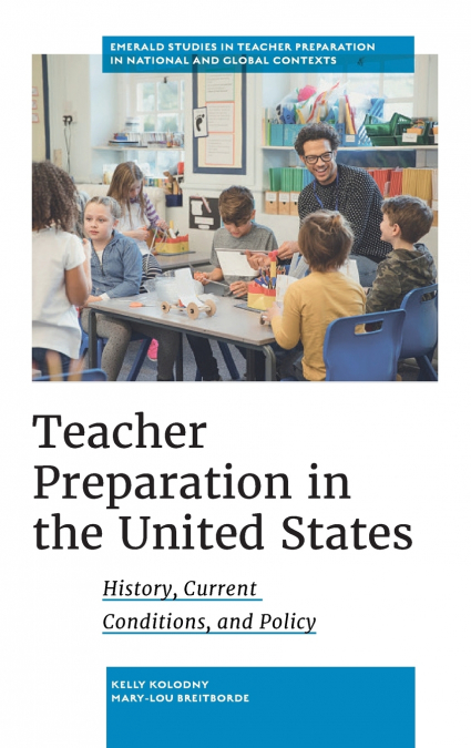 Teacher Preparation in the United States