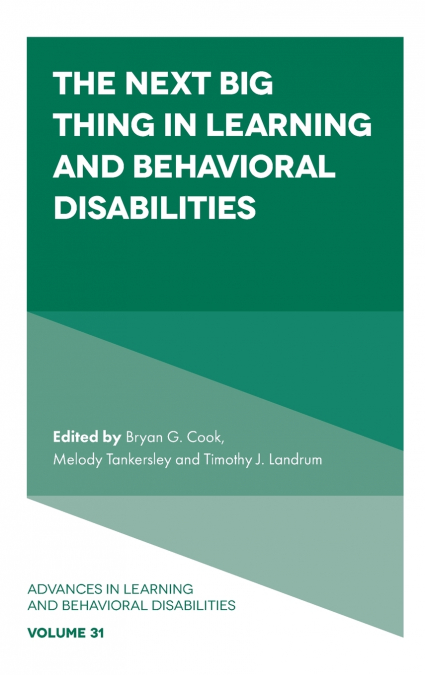 The Next Big Thing in Learning and Behavioral Disabilities