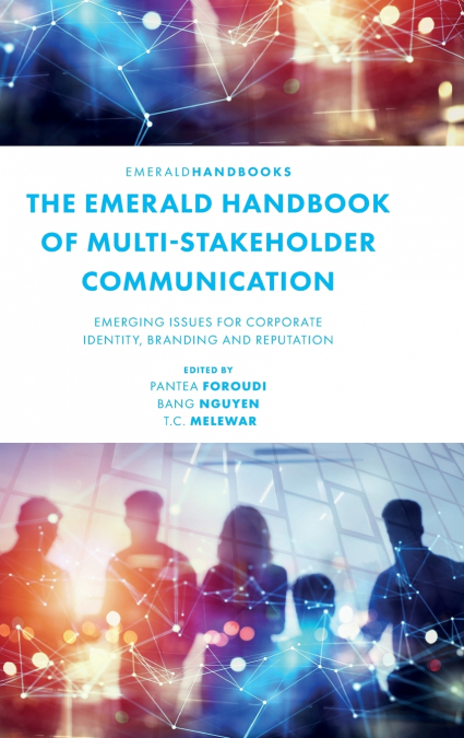 The Emerald Handbook of Multi-Stakeholder Communication