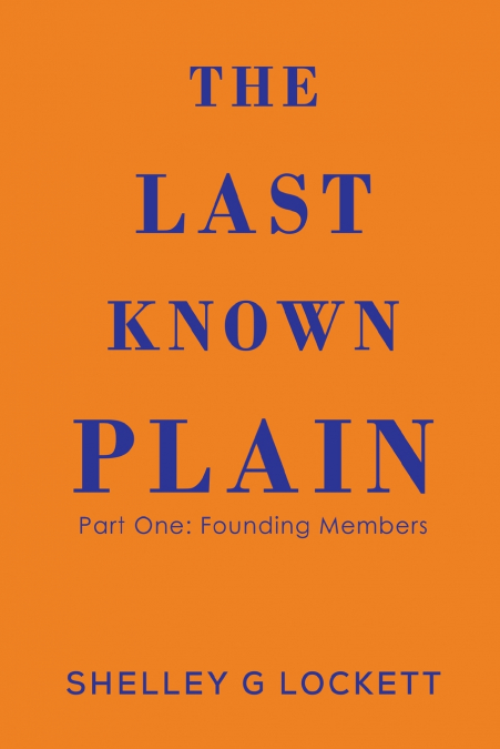 The Last Known Plain