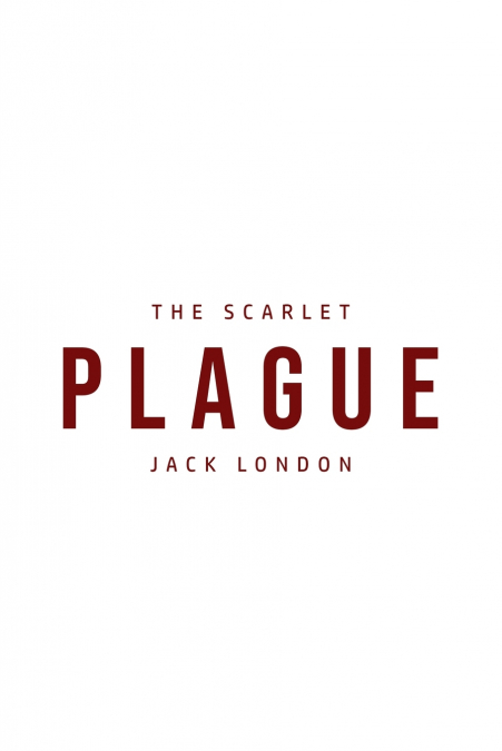 The Scarlet Plague
