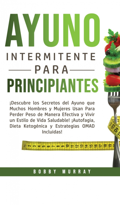 Ayuno Intermitente Para Principiantes