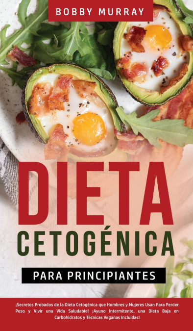 Dieta Cetogénica Para Principiantes