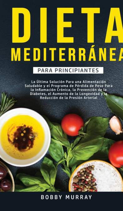Dieta Mediterránea Para Principiantes