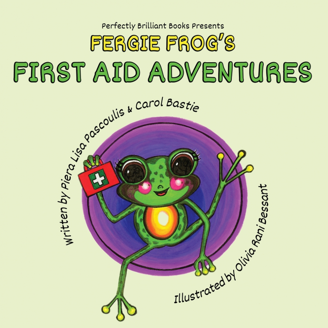 Fergie Frog’s First Aid Adventures