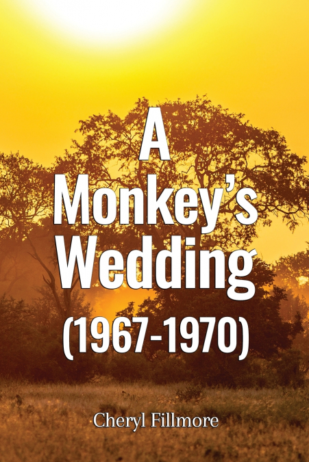 A Monkey’s Wedding (1967-1970)