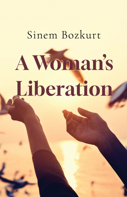 A Woman’s Liberation