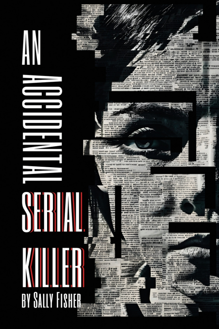 An Accidental Serial Killer