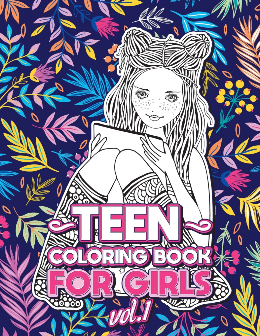 TEEN COLORING BOOKS FOR GIRLS