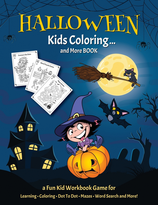 HALLOWEEN KIDS COLORING... And More BOOK