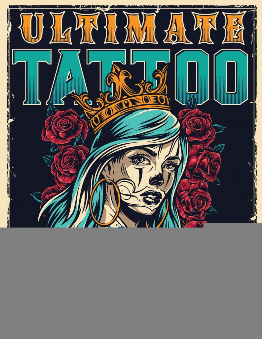 ULTIMATE TATTOO COLORING BOOK