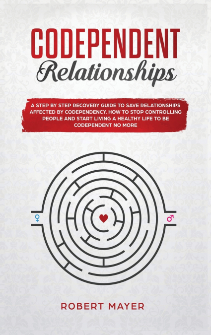 Codependent Relationships