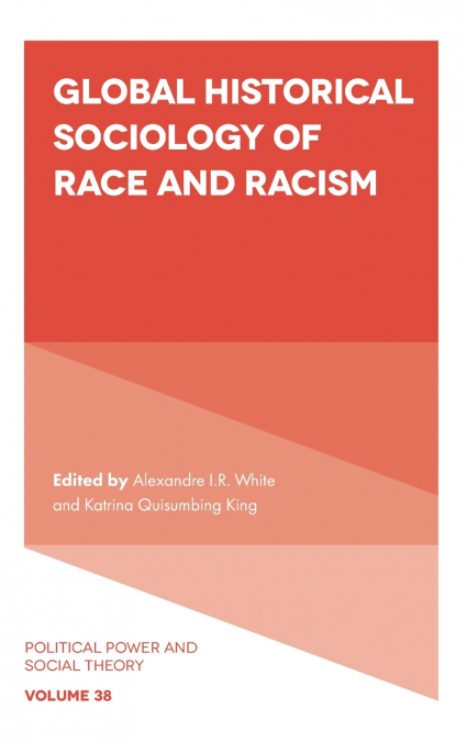 Global Historical Sociology of Race and Racism