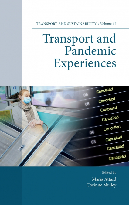 Transport and Pandemic Experiences